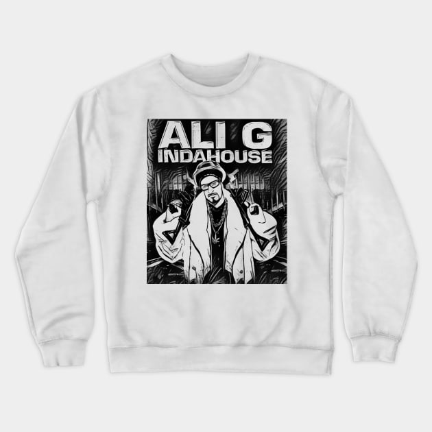 ali g indahouse Crewneck Sweatshirt by RetroScribbles